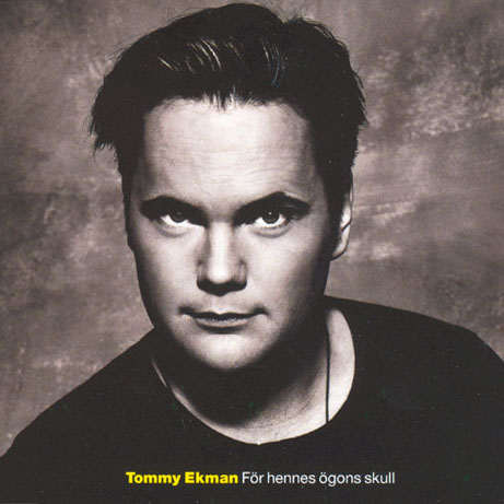 Tommy Ekman - Ge Mig Ett Skäl